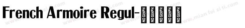 French Armoire Regul字体转换